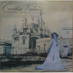  Cecilia Valdes ‎– Centenario de Gonzalo Roig 